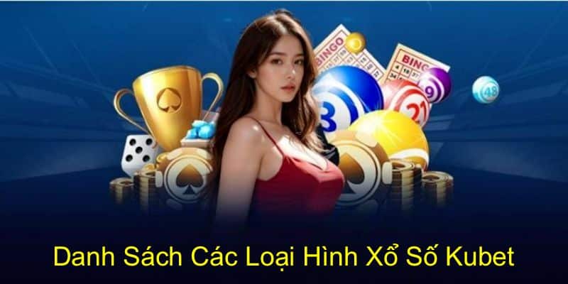 Các loại hình Lô tô nên lựa chọn thử vận may cho bản thân