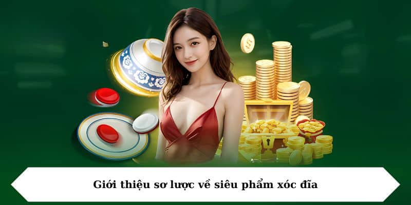 Giới thiệu sơ lược về siêu phẩm xóc đĩa