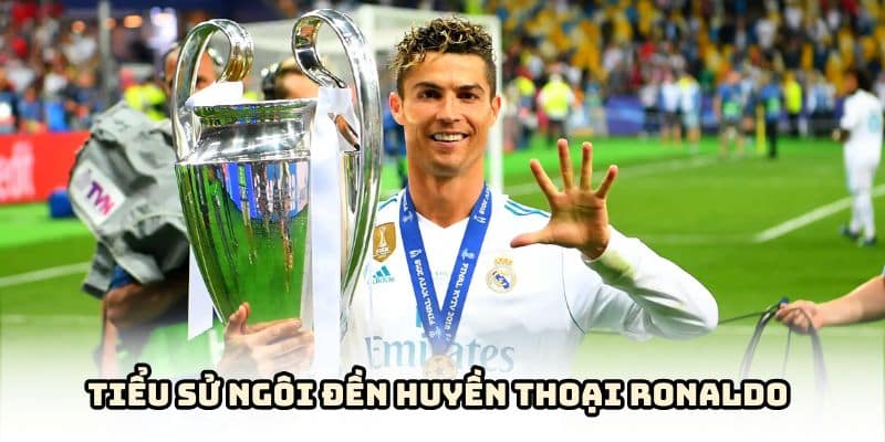 Ronaldo và bản trường ca của sự vĩ đại